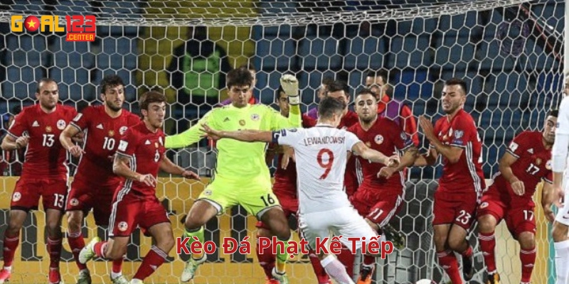 Kèo Đá Phạt Kế Tiếp là gì?