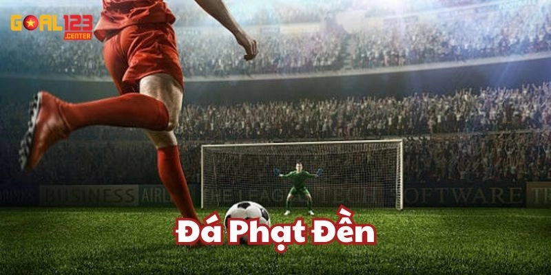 Đá Phạt Đền Goal123