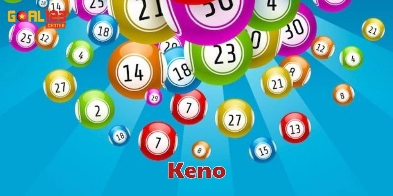 Mẹo chơi Keno siêu hay 